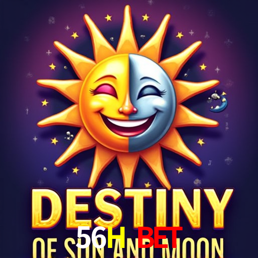 Account Benefits 56H Bet